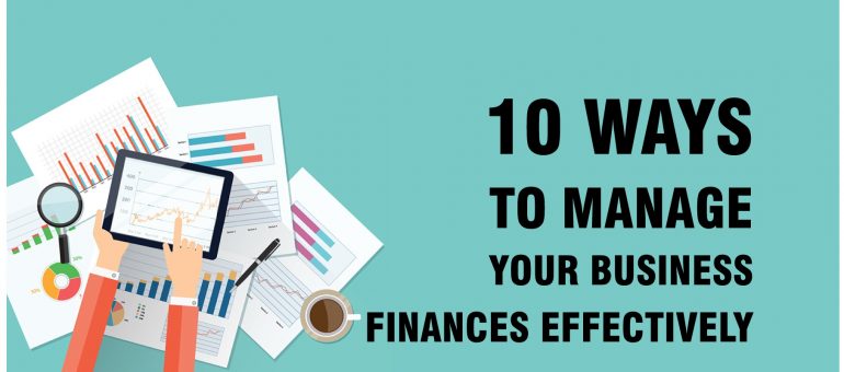 10 Ways to Manage Your Business Finances Effectively | CreditQ